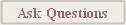 Ask Questions