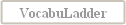 VocabuLadder